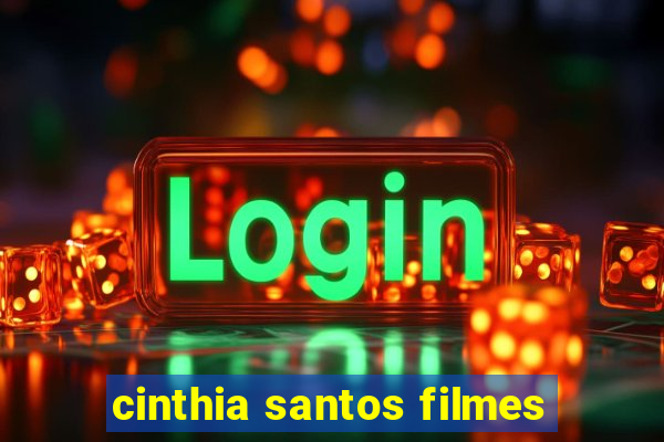 cinthia santos filmes